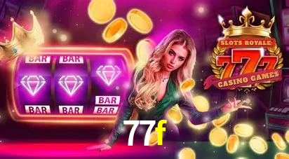 Descubra o Mundo do Cassino Online com 77f